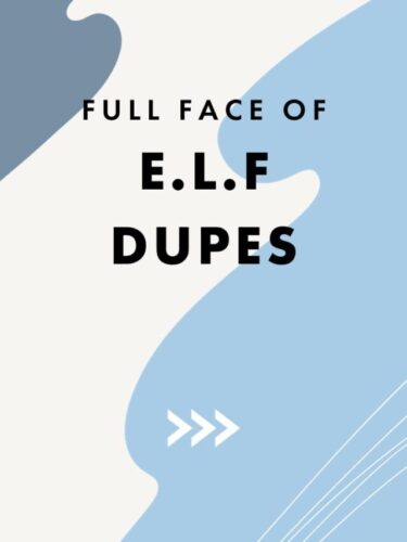 e.l.f Dupes